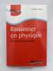 Raisonner en physique. La part du sens commun. VIENNOT Laurence