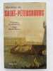 Histoire de Saint-P&eacute;tersbourg. BERELOWITCH Wladimir - MEDVEDKOVA Olga