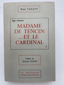 Qui étaient Madame de Tencin...et le Cardinal ?