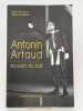 Antonin Artaud &eacute;crivain du Sud. GALIBERT Thierry ] 