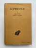 Sophocle, tome III. Philoct&egrave;te. Oedipe &agrave; Colone. SOPHOCLE 