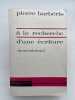 &Agrave; la recherche d'une &eacute;criture. Chateaubriand . BARB&Eacute;RIS Pierre