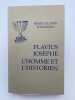 Flavius Joseph L'homme et l'historien . THACKERAY Henry St John 
