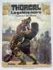 Thorgal. 4. La gal&egrave;re noire. ROSINSKI - VAN HAMME