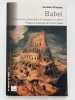 Babel. Architecture,philosophie et langage d'un d&eacute;lire. PETROSINO Silvano