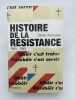 Histoire de la r&eacute;sistance. 1940-1945. WIEVIORKA Olivier