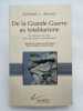 De la Grande Guerre au totalitarisme. La brutalisation des soci&eacute;t&eacute;s europ&eacute;ennes. MOSSE Georges L.