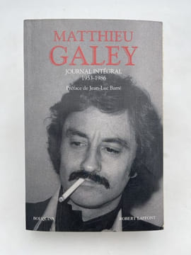 Journal intégral. 1953-1986. GALEY Matthieu