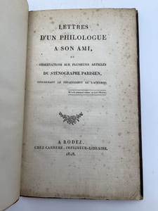Lettres d'un philologue a son ami, ou observations sur plusieurs articles du Sténographe parisien, concernant le département de l'Aveyron