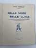 Belle neige belle glace. REBOUX Paul