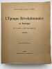 L'Epoque r&eacute;volutionnaire en Rouergue. Etude historique. 1789  - 1801. BARRAU Hippolyte, Eug&egrave;ne et Fernand