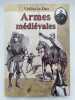 Dictionnaire raisonn&eacute; du mobilier. Tome 2, Armes m&eacute;di&eacute;vales offensives et d&eacute;fensives. VIOLLET le DUC E 