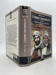 L'empire triomphant. 1871-1936. Vol. 1, Afrique occidentale et équatoriale
