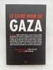 Le livre noir de Gaza. LEVALLOIS Agn&egrave;s ]
