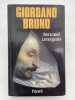 Giordano Bruno. LEVERGEOIS Bertrand 