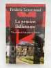 La pension Belhomme. Une prison de luxe sous la Terreur. LENORMAND Fr&eacute;d&eacute;ric 