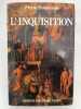 L'inquisition . DOMINIQUE Pierre
