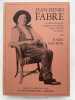 Jean Henri Fabre. A la rencontre de l'homme et du po&ecirc;te dans l'oeuvre du savant. MAURON Marie 