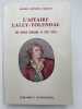 L'affaire Lally-Tolendal. Une erreur judiciaire au XVIIIe si&egrave;cle. Le journal d'un juge. PERROD Pierre Antoine