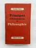 Principes &eacute;l&eacute;mentaires de philosophie. POLITZER Georges