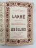 Lakm&eacute; Op&eacute;ra en trois actes. Partition chant et piano . DELIBES L&eacute;o