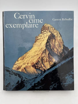 Cervin cime exemplaire. RÉBUFFAT Gaston