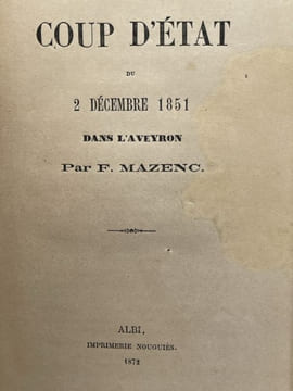 Coup d'Etat du 2 décembre 1851 dans l'Aveyron. MAZENC F