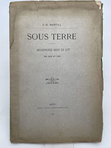 Sous terre. Recherches dans le Lot en 1892 et 1893
