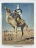Le grand d&eacute;sert. FRISON-ROCHE R. - TAIRRAZ G.