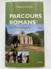 Parcours romans en Rouergue. Tome II : 41 parcours sud ouest - sud est. LA MALENE Pauline de