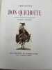 Don Quichotte . CERVANT&Egrave;S SAAVEDRA Miguel de - TOUCHET Jacques 