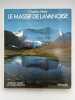 Le Massif de Lavanoise. MALY Charles