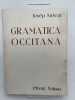 Gramatica occitana - Grammaire occitane des parlers languedociens. SALVAT Jos&egrave;p