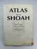 Atlas de la Shoah . GILBERT Martin