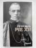 Pie XII. MILZA Pierre 