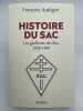 Histoire du sac. Les gaullistes de choc. 1958-1969. AUDIGIER Fran&ccedil;ois