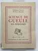 Science de Gueule en P&eacute;rigord. ROCAL Georges - BALARD Docteur Paul