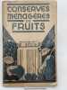 Conserves m&eacute;nag&egrave;res de fruits. MAITRE COQ Jean