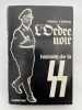 L'Ordre Noir. Histoire de la SS. HOHNE Heinz