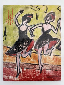 Tanz in der Moderne. Von Matisse bis Schlemmer