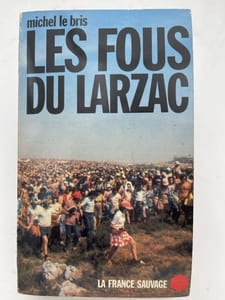 Les fous du Larzac