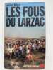Les fous du Larzac. LE BRIS Michel