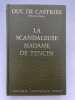 La scandaleuse Mme de Tencin. 1682 - 1749. DUC DE CASTRIES