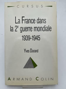 La France dans la 2e guerre mondiale. 1939-1945