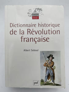 Dictionnaire historique de la Révolution Française