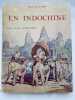 En Indochine. CHAUVELOT Robert