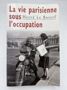 La vie parisienne de l'Occupation