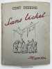 Cent dessins Sans tickets... FERRIEU Jean