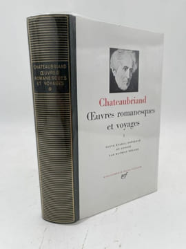 Oeuvres romanesques et voyages. Tome 1. CHATEAUBRIAND 