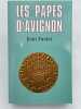 Les Papes d'Avignon. FAVIER Jean